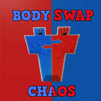 Body Swap Chaos