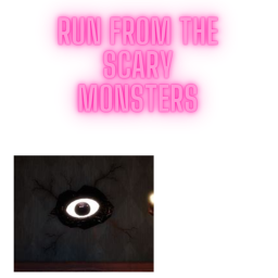 Run From The Scary Monsters! [MAP UPD]