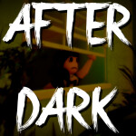 After Dark [WIP]