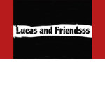 LucasAndHisFreindsss