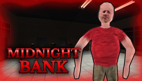 Midnight Bank [HORROR]