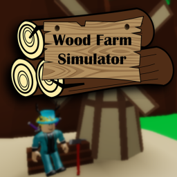 Wood Farm Simulator 🌳 𝗘𝗔𝗥𝗟𝗬 𝗔𝗖𝗖𝗘𝗦𝗦 🌳 icon