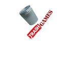 TRASH GAMES!!!