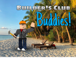 Builders Club Buddies