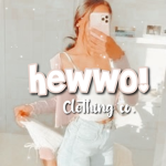 ᴴᴱᵂᵂᴼ! <3