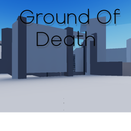 Ground Of 	Death(1V1 FREE PRIVATE SERVERS)