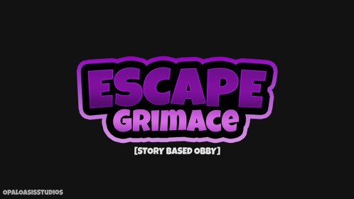 Escape Grimace [STORY BASED OBBY]