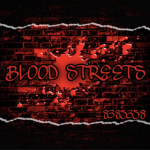 BLOOD $TREETS