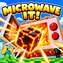 MICROWAVE IT!