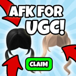 AFK For UGC!