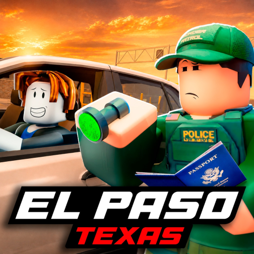 El Paso, Texas: Border Roleplay