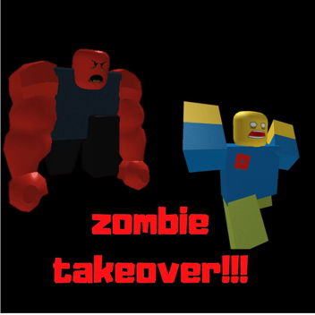 Zombie takeover!