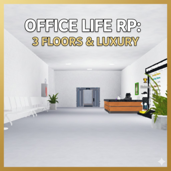 🏢 [NEW] Office RP: 3 floors