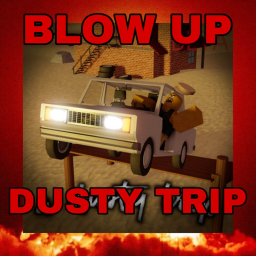 Blow Up Dusty Trip