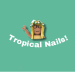 Tropical Nail's!