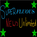 Superfluous News Unlimited!