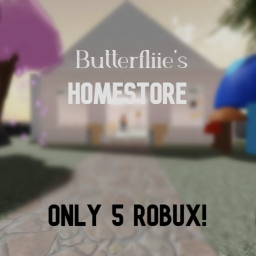 Butterfliie's Homestore!