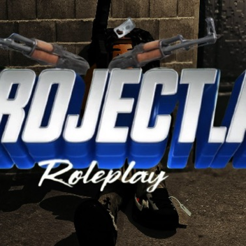 Project La V2 | Serious RP! [Console] 