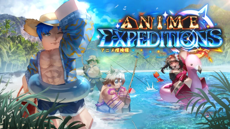 Anime Expeditions [Summer Siege🎣]