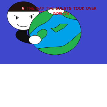 The Day The Guests Took Over Roblox (OLD)