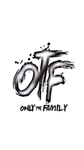 OTF Only The Familly