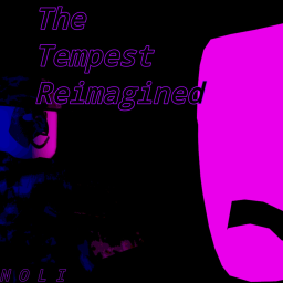 The Tempest Reimagined