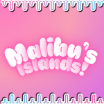 -Malibu’s islands <3-!
