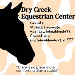 Dry Creek Equestrian Center