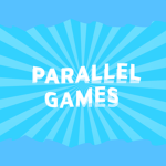 Parallel Games!