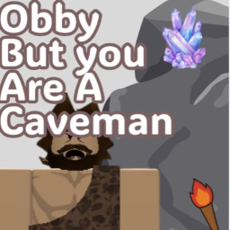Obby But You Are a Cave Man!