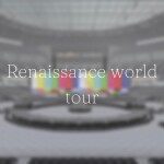 Renaissance World Tour