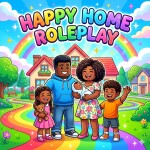 Happy Home RP! 🏠⭐ Dress Up & Roleplay 
