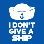 i dont give a ship