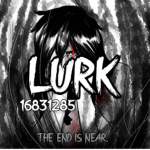 Lurk ツ