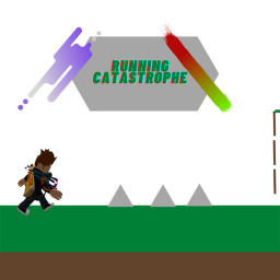 Running Catastrophe