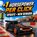 +1 Horsepower Per Click *UPDATE NEW REWARDS*