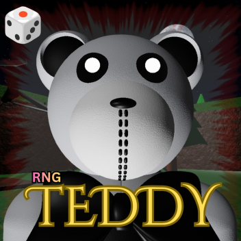 Teddy+ (🎲RNG)
