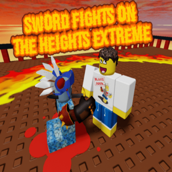 ⚔️ Sword Fights on the Heights Extreme ⚔️