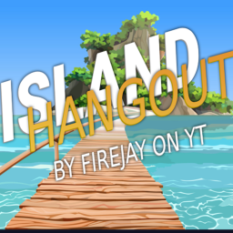 Island Hangout🏝️(ALPHA🌴)