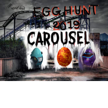 CAROUSEL Egg hunt!