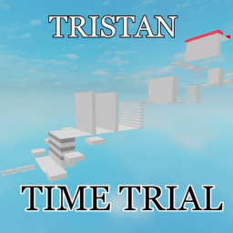 Tristan Time Trial [NEW]