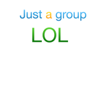 JustAGrouplolXD