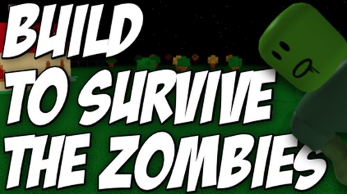 Build To Survive The Zombies
