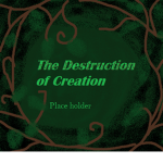 The Destruction of Creation