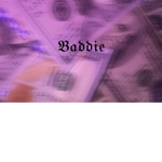 Baddie...yk