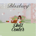 -Bloxburg Skill Center-
