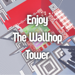 Enjoy The Wallhop Tower
