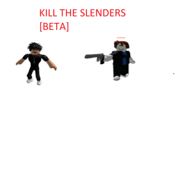 Kill the slenders! [mini update 1]