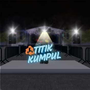 [New] Titik Kumpul