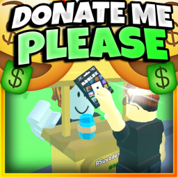 🤑DONATE ME PLEASE !